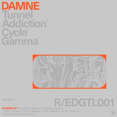 GTG Premiere | Damne - Gamma [R/EDGTL001]