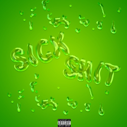 SICK SHIT (REMIX)