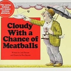 Access [KINDLE PDF EBOOK EPUB] Cloudy With A Chance Of Meatballs (Audio CD/Paperback)