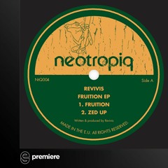 Premiere: Revivis - Fruition - Neotropiq