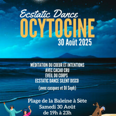 Ecstatic Dance Ocytocine - Beach Silent Ecstatic -Sète - 30/09/25 - DJ Soph