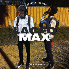 Laced Max(Spanish Version).m4a