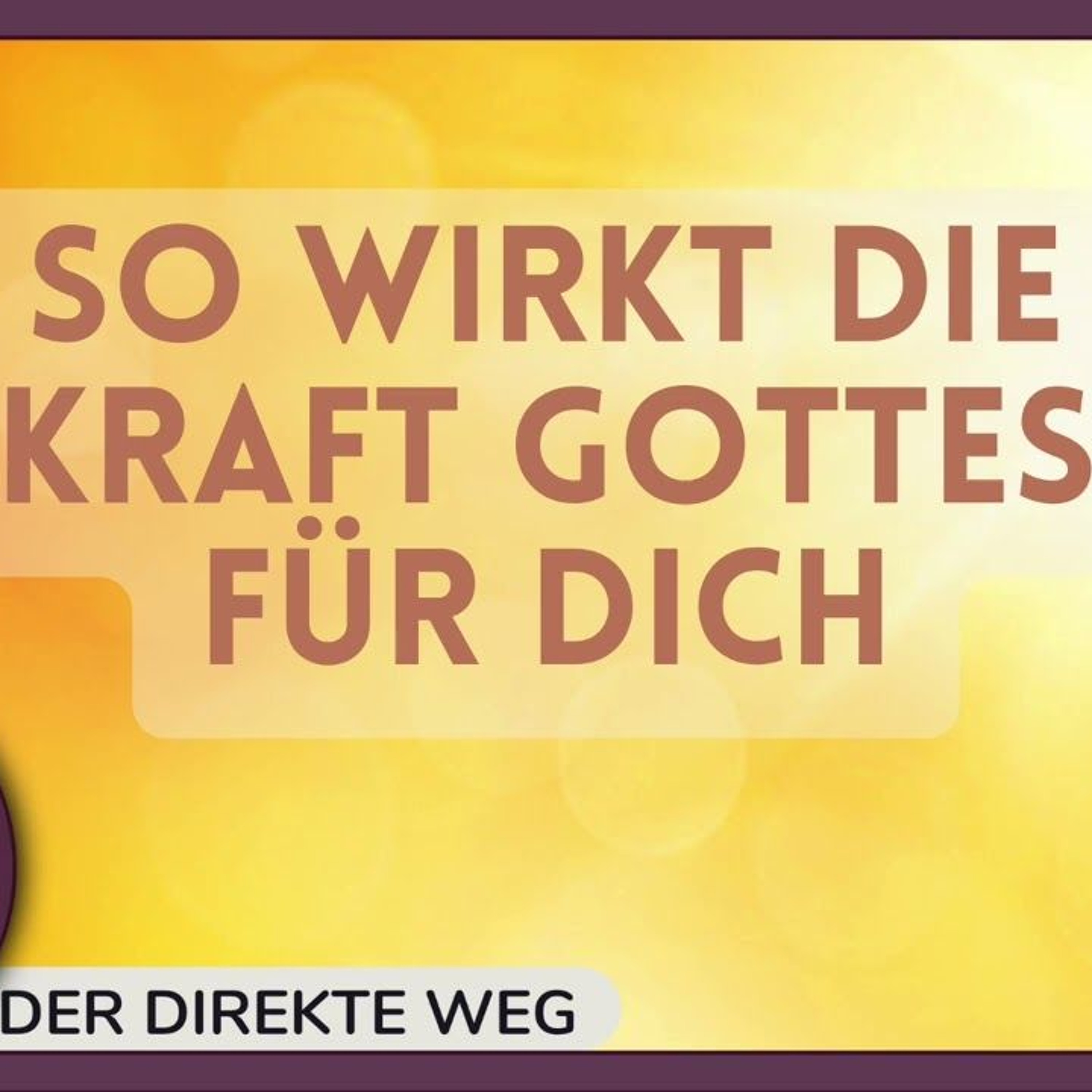 348 Ein Kurs in Wundern EKIW | Ich habe keine Ursache für Ärger oder Angst, denn du umgibst mich. episode artwork