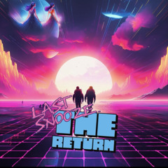 Last Snooze - The Return