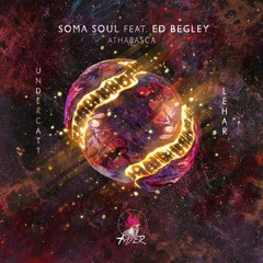 Premiere: Soma Soul - The Sound Of The Athabasca River ft. Ed Begley (Lehar Remix) [Fayer]