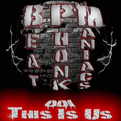 BeatPhonkManiacs - 001 This Is Us -