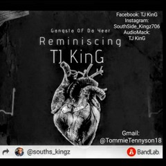 TJ KING- Toosii2x Reminiscing Remix