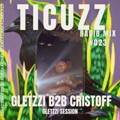 TICUZZ 023 - CRISTOFF B2B GLETZZI