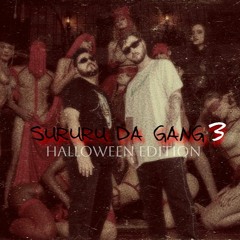 Sururu Da Gang 3 @Autoralset #HalloweenEdition