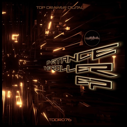The Roller (TDDR076) - Out now on Beatport
