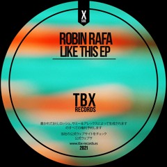 Robin Rafa - Like This (Original Mix)