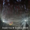 Dolph live @ Garbicz 2025 DJ mix artwork - Electronic music tracklist cover image