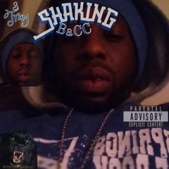 Shaking baCC