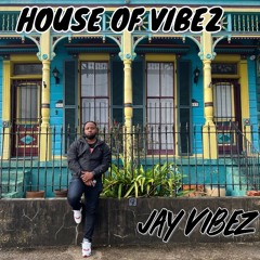 House of Vibez