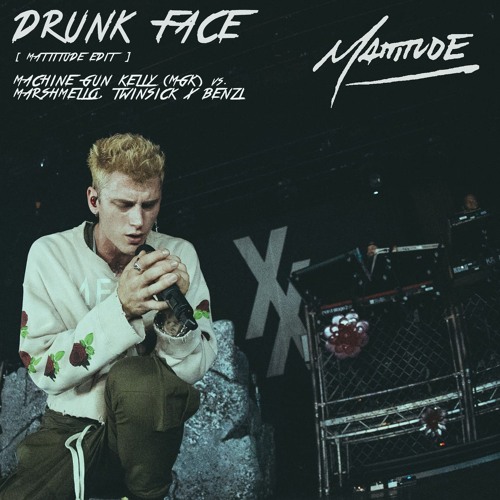 Drunk Face (Mattitude Bootleg) (2023 Remaster)