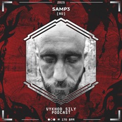 Vykhod Sily - SAMp3 Guest Mix - 03.07.2025