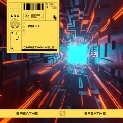 BREATHE - CHRISTIAN VELS [FREE DOWNLOAD]