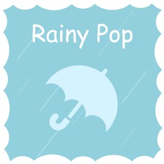 ほっぷ・すてっぷ・ちゃっぷちゃぷっ！！ (Rainy Pop)