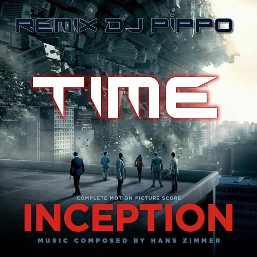 Hans Zimmer - Time Inception Trance Remix By Philippe MOURIER