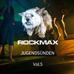 Rockmax - Jugendsünden Vol.5 /// FREE