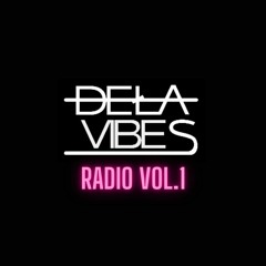 DELA VIBES - RADIO VOL. 1