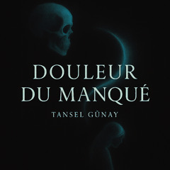 Douleur du Manqué