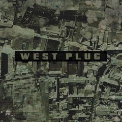 WEST PLUG (Broodi / Mem-T / Nebz)