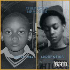 Childhood Memories X Apprentiss