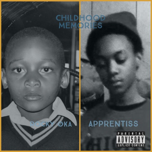 Childhood Memories X Apprentiss