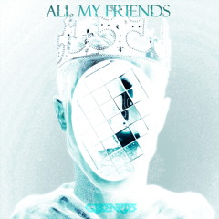 Madeon - All My Friends (Cjbeards Remix)