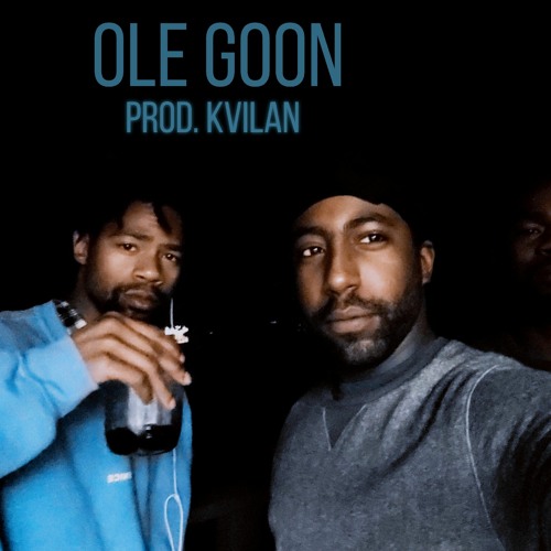 Ole Goon (feat. Chris Berry) (prod. Kvilan)