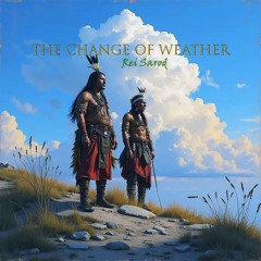 The Change of Weather