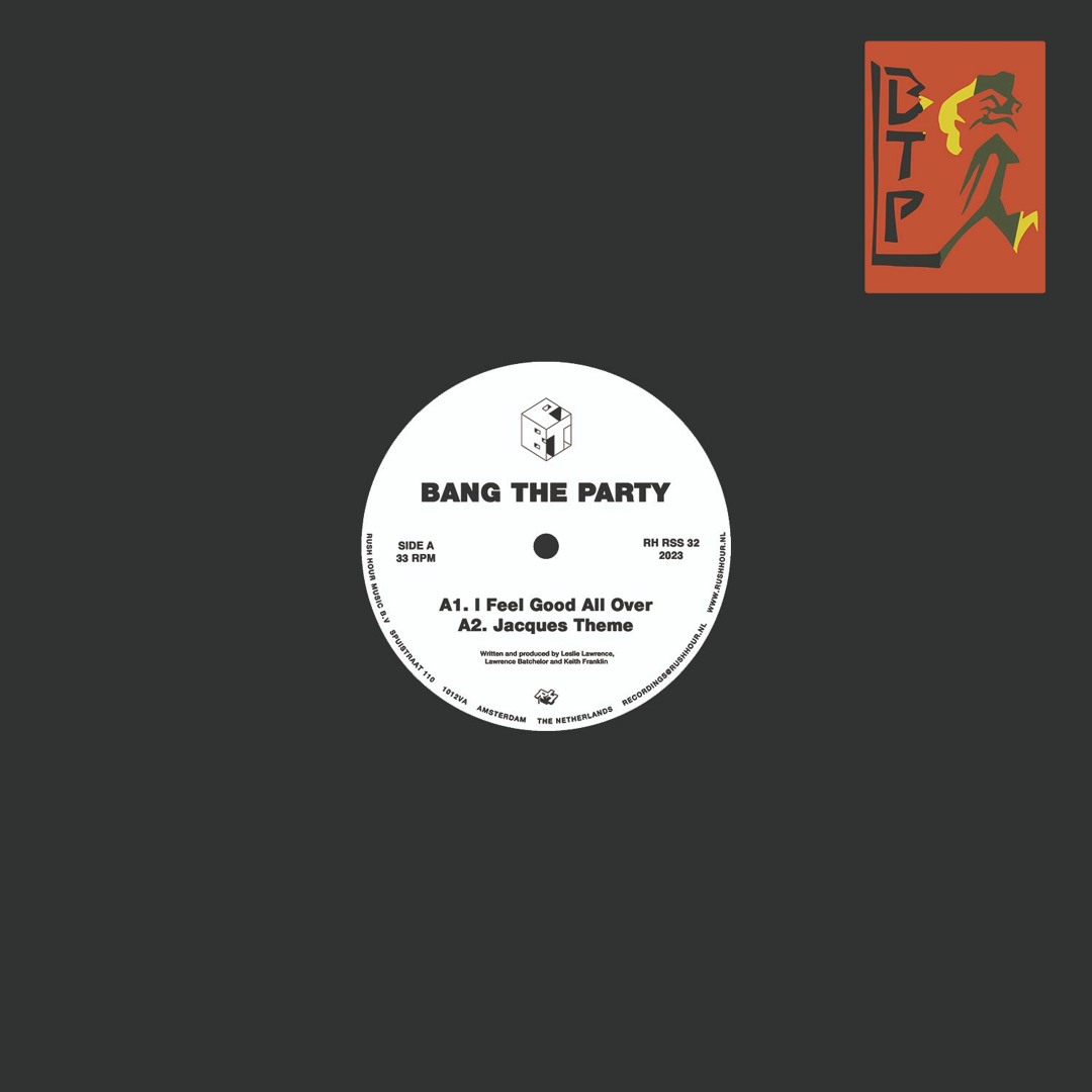 Bang The Party / I Feel Good All Over Bang The Party / I Feel Good All Over