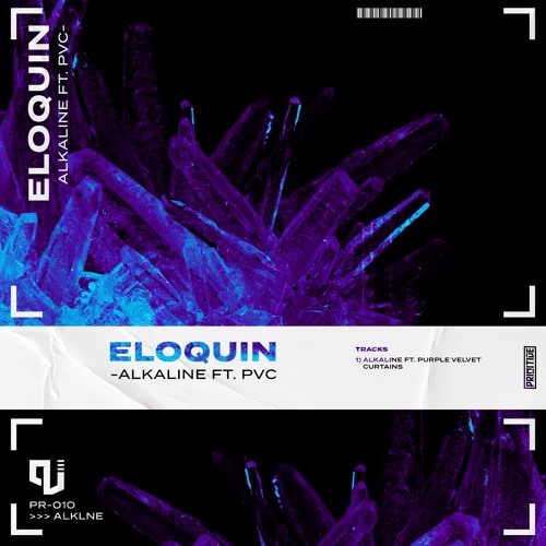 Eloquin - Alkaline (feat. Purple Velvet Curtains)