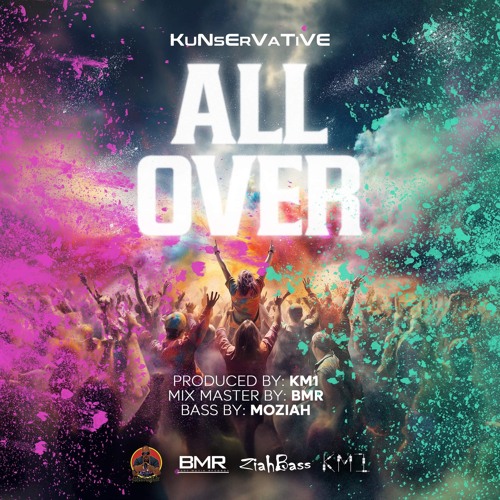 KuNsErVaTiVe- All Over