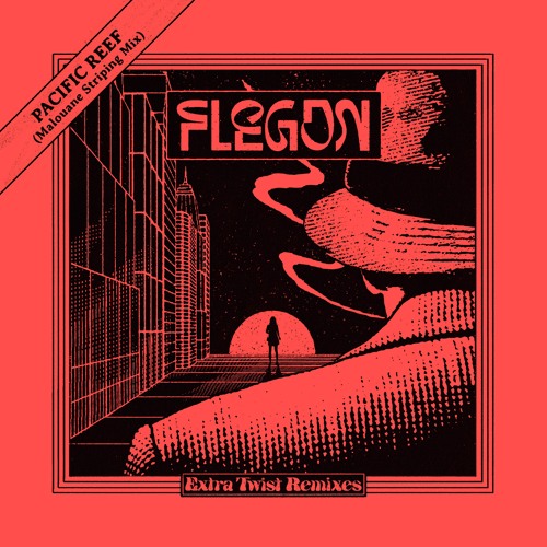 Premiere : Flegon - Pacific Reef (Malouane Striping Mix) [Disques Flegon]