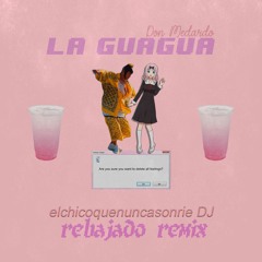 Don Medardo - La Guagua (elchicoquenuncasonrie - rebajado remix)