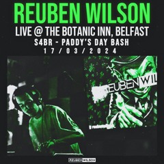 Reuben Wilson LIVE @ The Botanic Inn, Belfast | S4BR - Paddy's Day Bash 17/03/2024