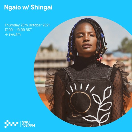 Ngaio w/ Shingai 28TH OCT 2021