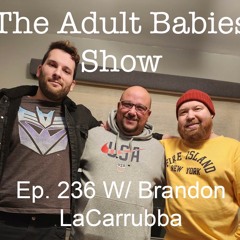 Ep. 236 Brandon LaCarrubba