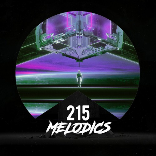Melodics 215 with Raskal and 2nd Hour Guest Mix comes from Mister Trippin (ATL)