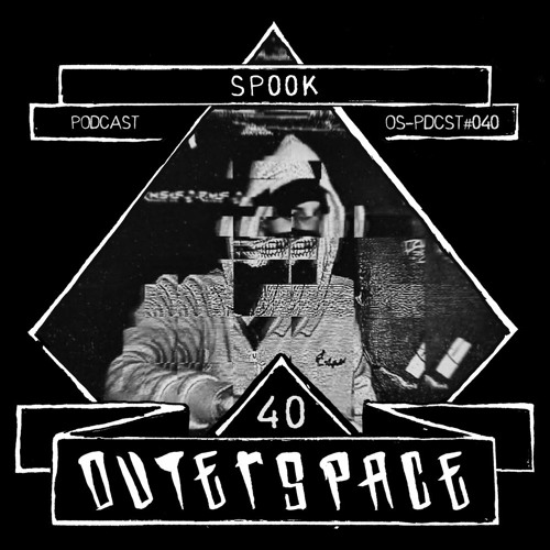 Outerspace Podcast #040 - Sp00k [techno|rave|industrial]