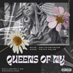 Queens of NY - Psyka Solar