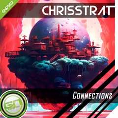 💽PREMIERE: [GNR659] Chrisstrat - Connections (Original Mix) OUT|15th|APR