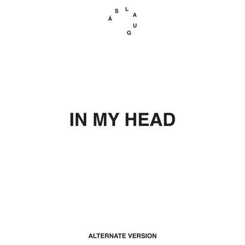 In My Head (Alternate Version)