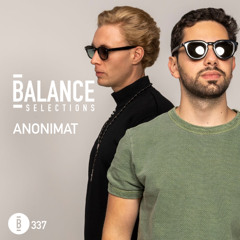Balance Selections 337: ANONIMAT