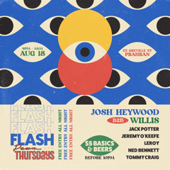 Willis B2B Josh Heywood Live (2 Hour Set) @ Flash X Pawn Thursdays 18/08/22