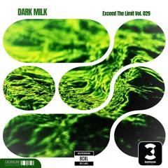 DARK MILK Exceed The Limit Vol. 29