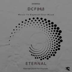 DSM052 | DCF (HU) - Void For Psytom (Original Mix)