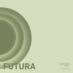 [KRM17] Futura